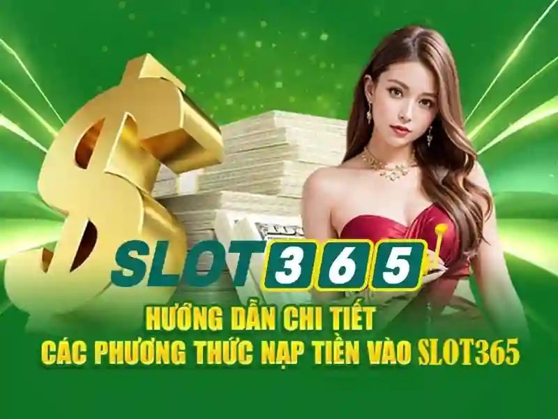 Slot365: Nền tảng chơi xèng trực tuyến