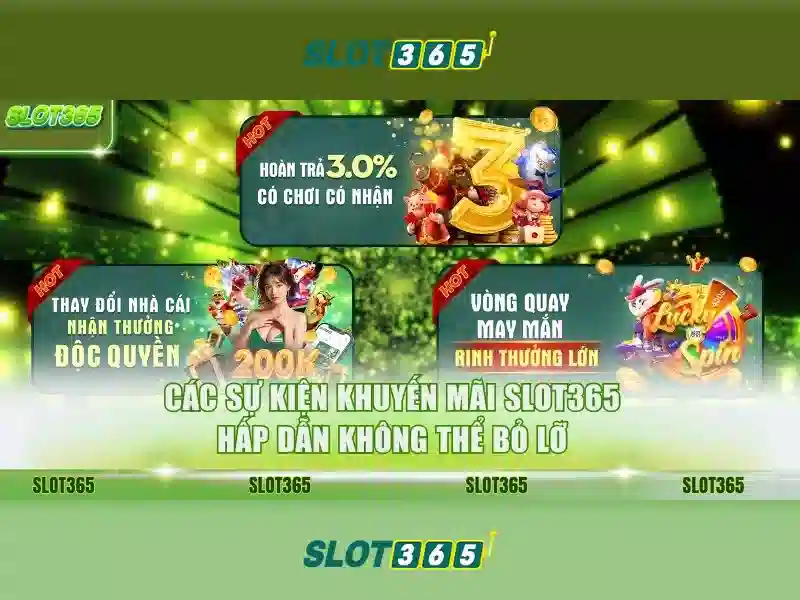 Slot365: Nền tảng chơi slot trực tuyến uy tín và thú vị