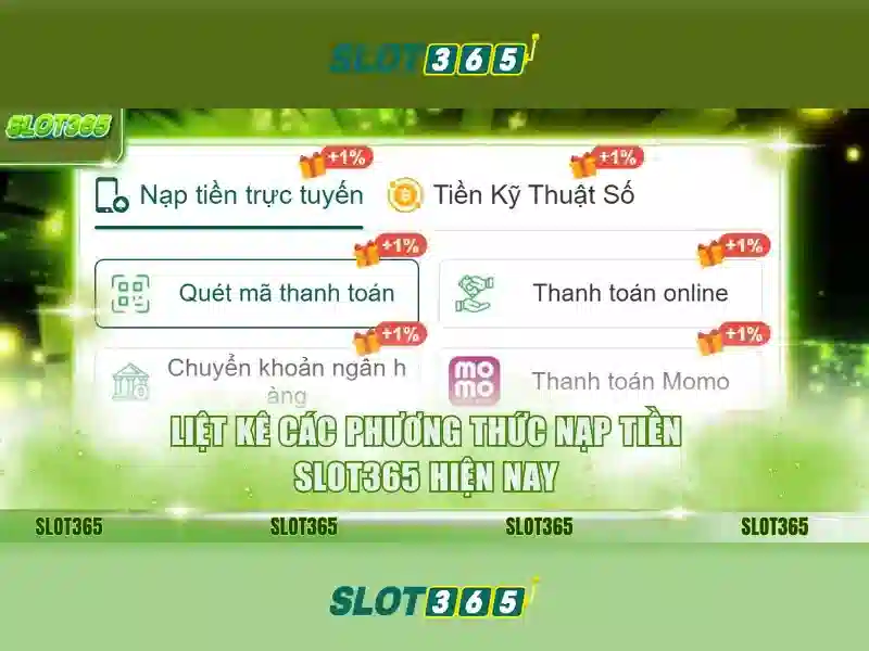 Slot365: Trải nghiệm slot trực tuyến tuyệt đỉnh