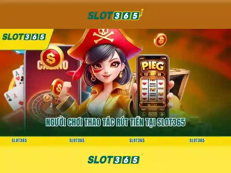 Slot365: Sòng bạc trực tuyến phổ biến và tiềm năng