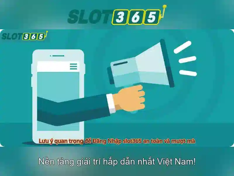 Slot365: Nền tảng chơi slot trực tuyến uy tín
