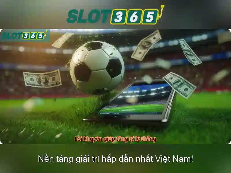 Trải nghiệm người dùng trên Slot365